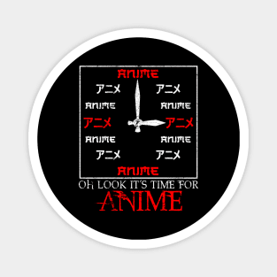 Funny Oh Look It's Time For Anime Kawaii Clock Magnet